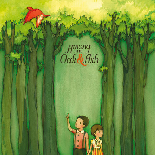 Among The Oak and Ash