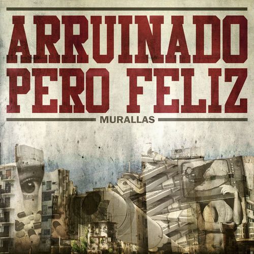Arruinado Pero Feliz