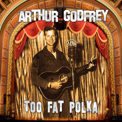 Arthur Godfrey