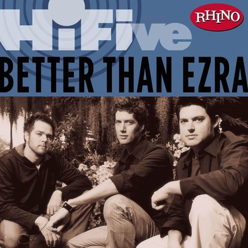 Better Than Ezra