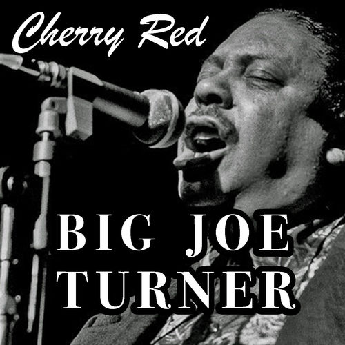 Big Joe Turner