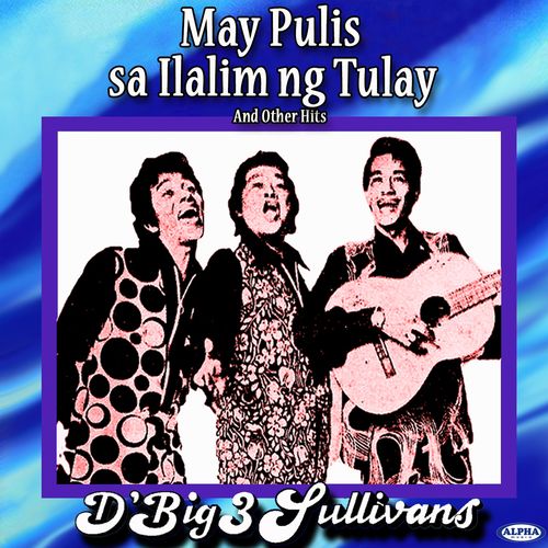 Big Three Sullivans