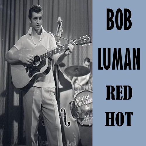 Bob Luman