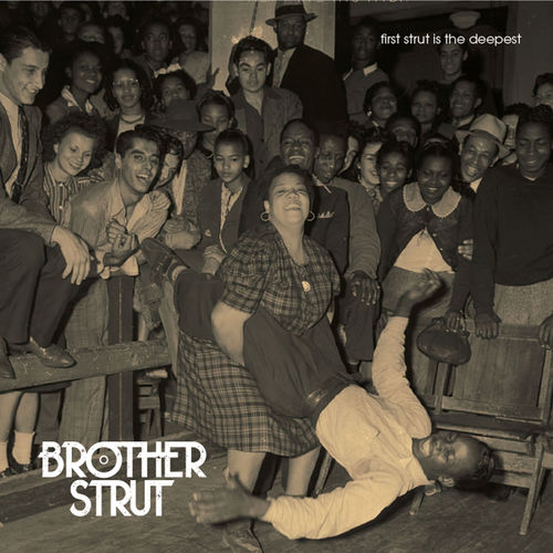 Brother Strut