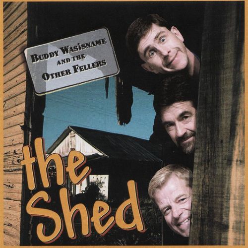 Buddy Wasisname and the Other Fellers
