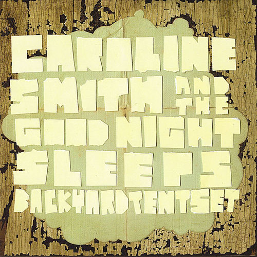 Caroline Smith And The Goodnight Sleeps