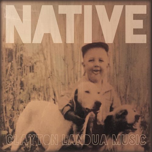 Clayton Landua Music