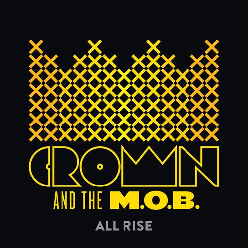 Crown and the M.O.B.
