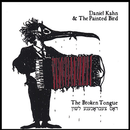 Daniel Kahn And The Painted Bird