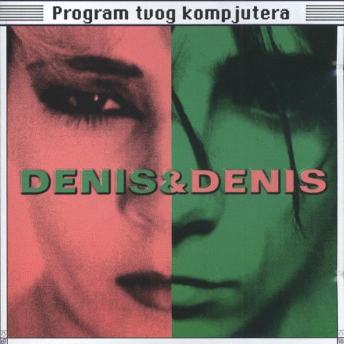 Denis & Denis