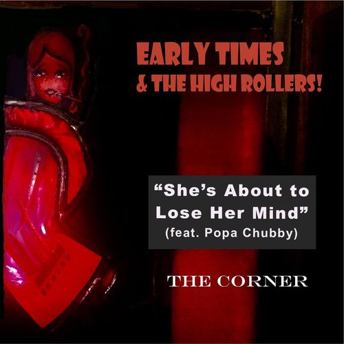 Early Times & The High Rollers