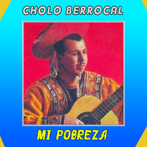 El Cholo Berrocal