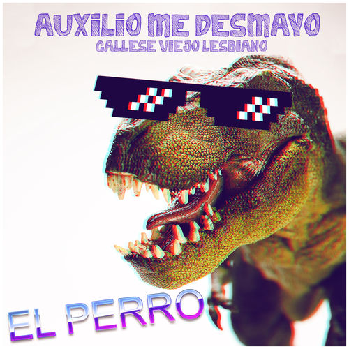 El Perro
