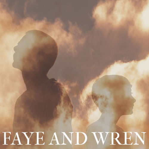 Faye And Wren