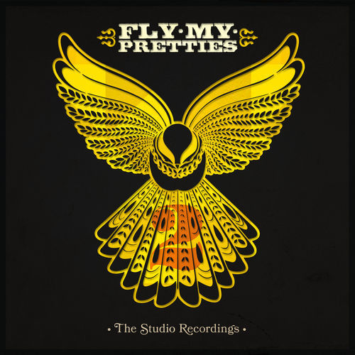 Fly My Pretties