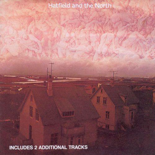 Hatfield and the North