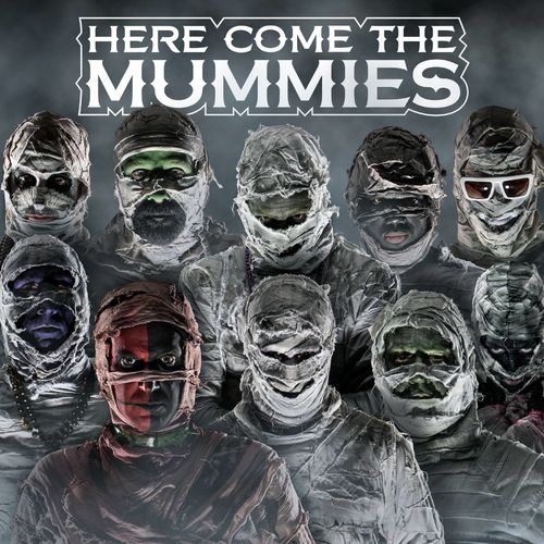 Here Come the Mummies