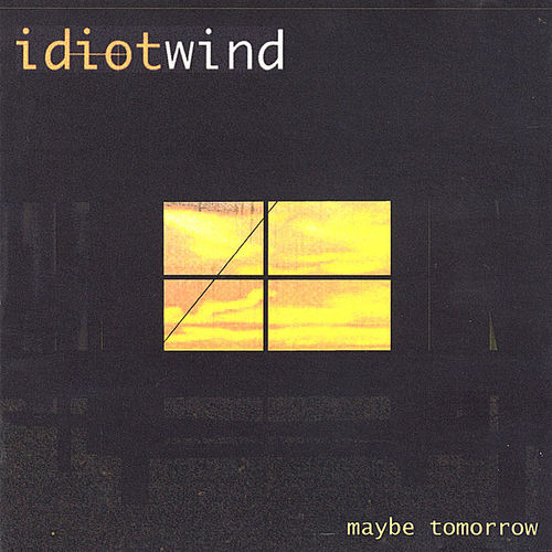 Idiot Wind