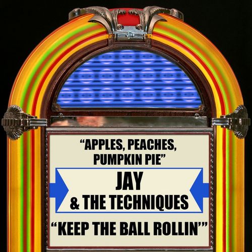 Jay and the Techniques
