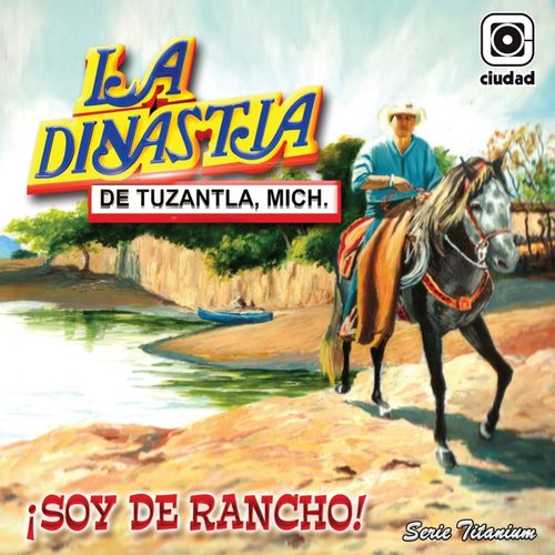 La Dinastia De Tuzantla