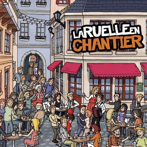 La Ruelle En Chantier