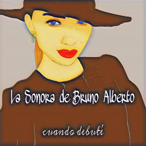 La Sonora De Bruno Alberto