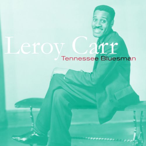 Leroy Carr
