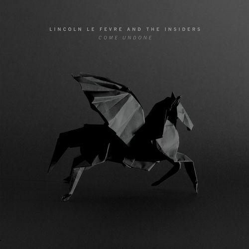 Lincoln Le Fevre & The Insiders