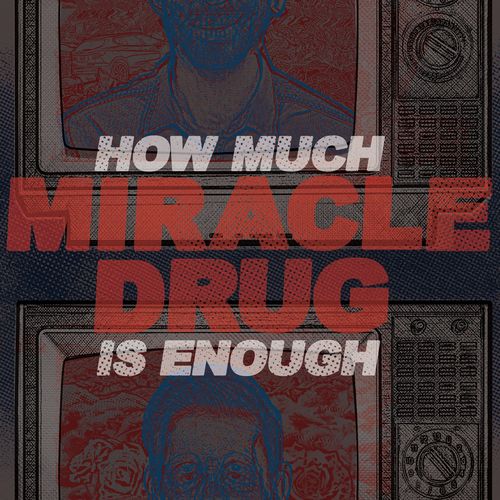 Miracle Drug