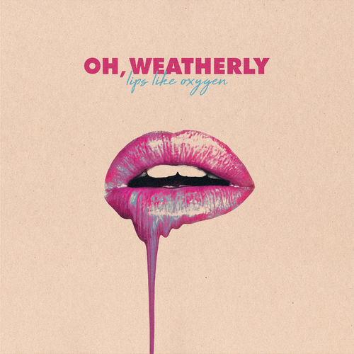 Oh, Weatherly