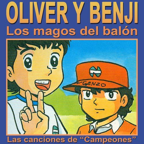 Oliver Y Benji