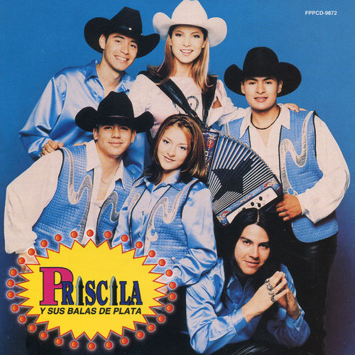 Priscila y Sus Balas de Plata