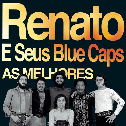 Renato E Seus Blue Caps