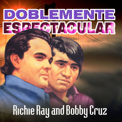Richie Ray Y Bobby Cruz