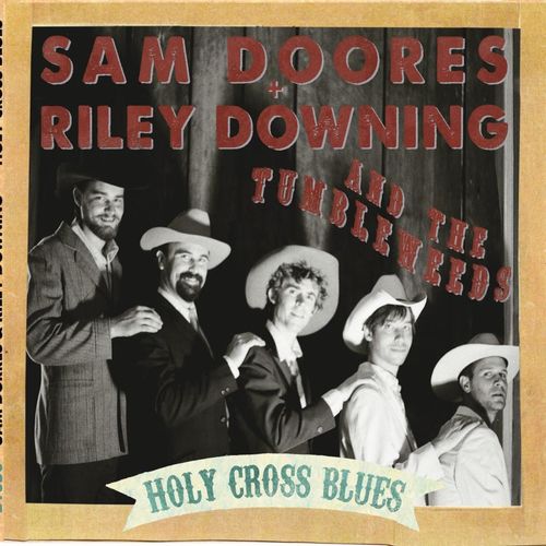 Riley Downing Sam Doores & The Tumbleweeds