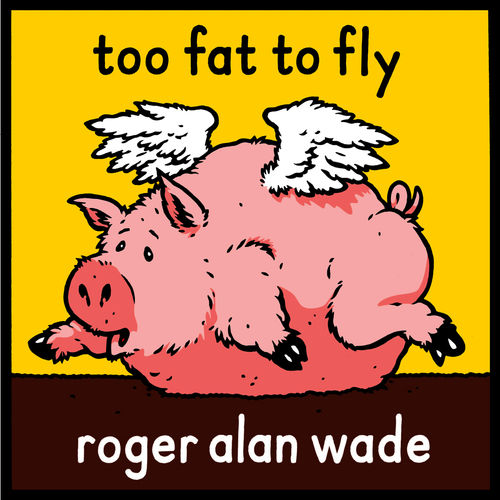 Roger Alan Wade
