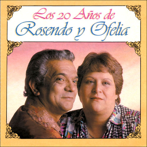 Rosendo y Ofelia