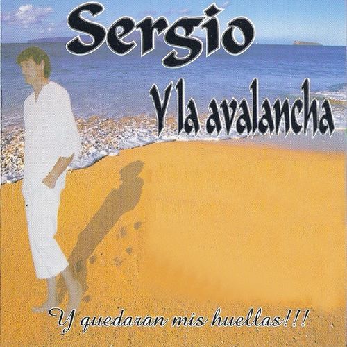Sergio Y La Avalancha