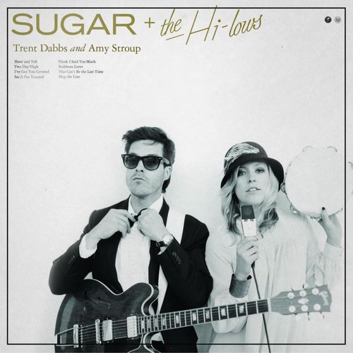 Sugar + The Hi-Lows