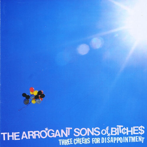 The Arrogant Sons of Bitches