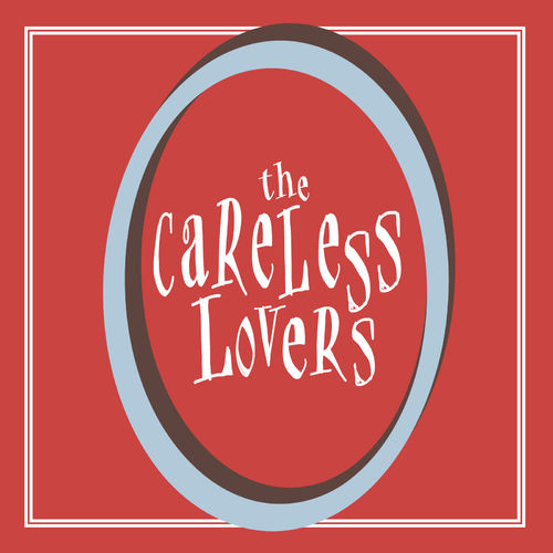 The Careless Lovers