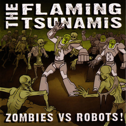 The Flaming Tsunamis