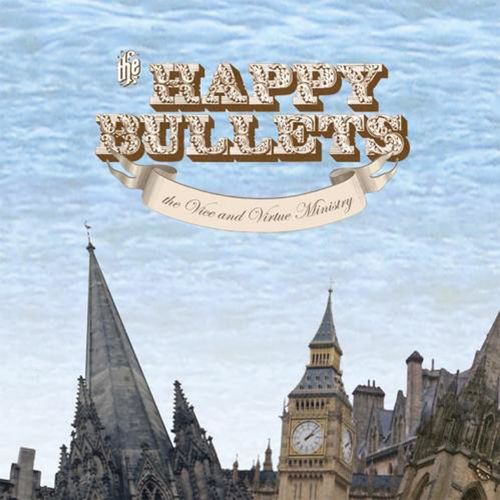 The Happy Bullets
