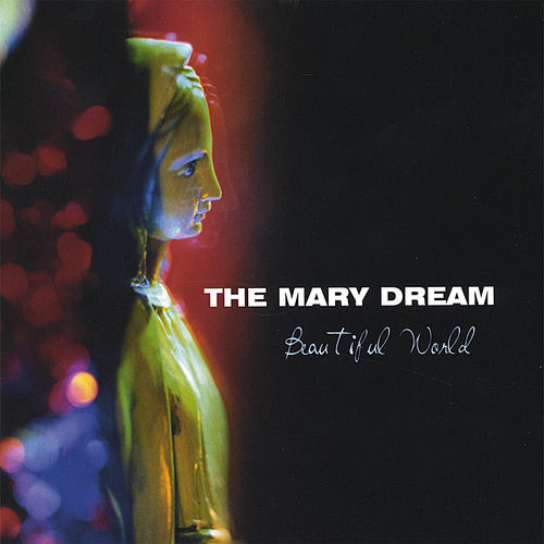 The Mary Dream