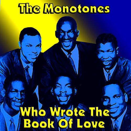 The Monotones