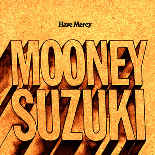 The Mooney Suzuki