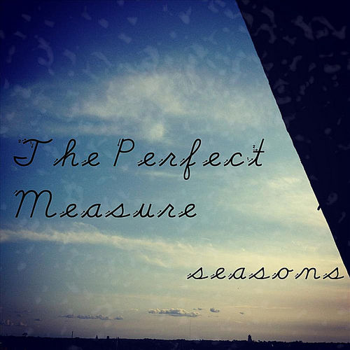 The Perfect Measure