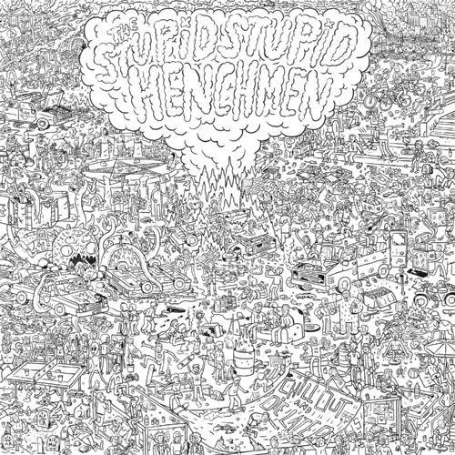 The Stupid Stupid Henchmen