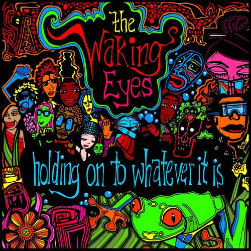 The Waking Eyes