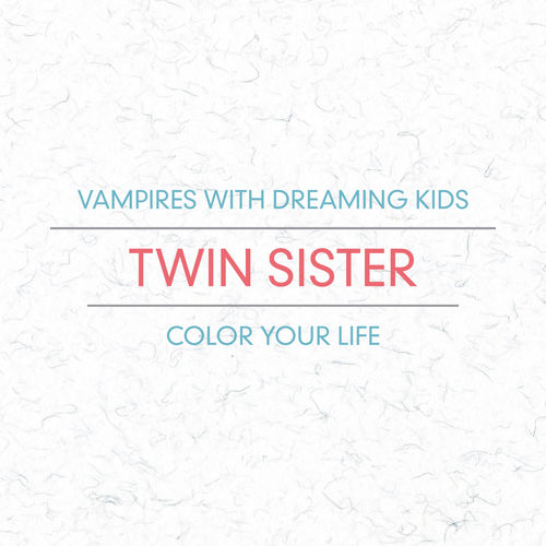 Twin Sister